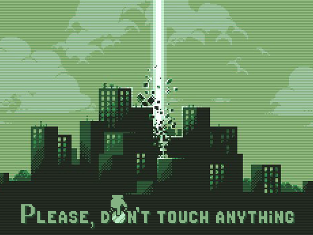 Please, Don't touch Anything